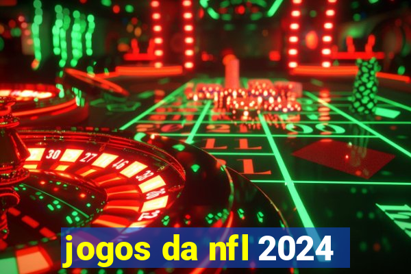 jogos da nfl 2024